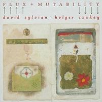 David Sylvian & Holger Czukay Flux & Mutability CD Album