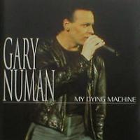 Gary Numan  My Dying Machine CD